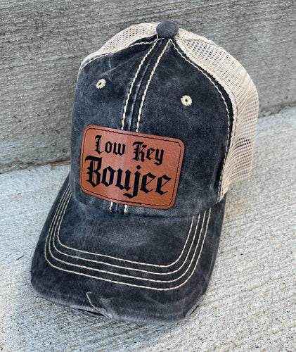 Low Key Boujee Hat